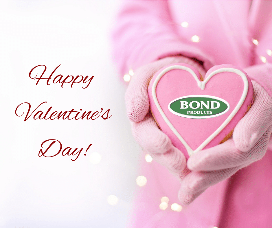Valentine's Day from Bond Products